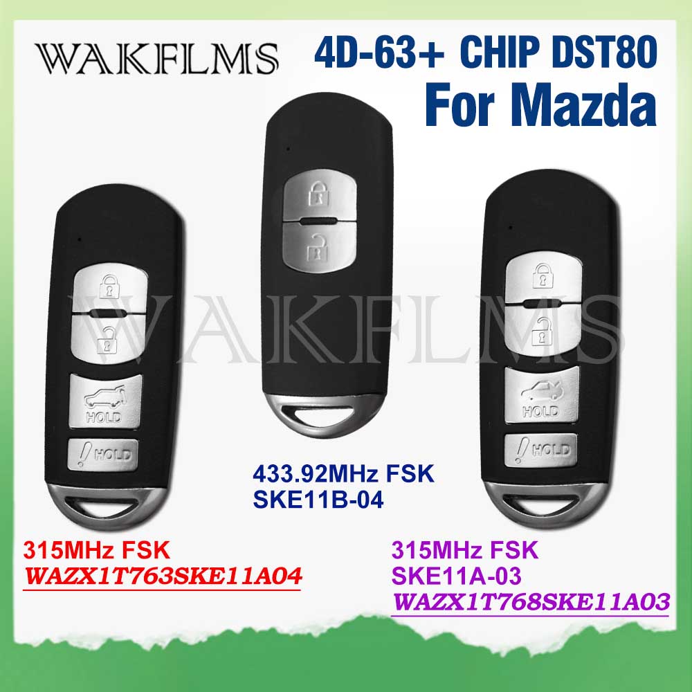 SKE11B-04 SKE11A-03 SKE11A-04 For Mazda CX-9 CX-7 MX-5 MIATA Mazda3 2010-2015 Smart Car Key 4D63+ Chip EJY2-67-5RY