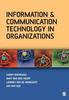 The Information and Communication Technology In Organizations : Adoption, Implementation, Use and Effects Book