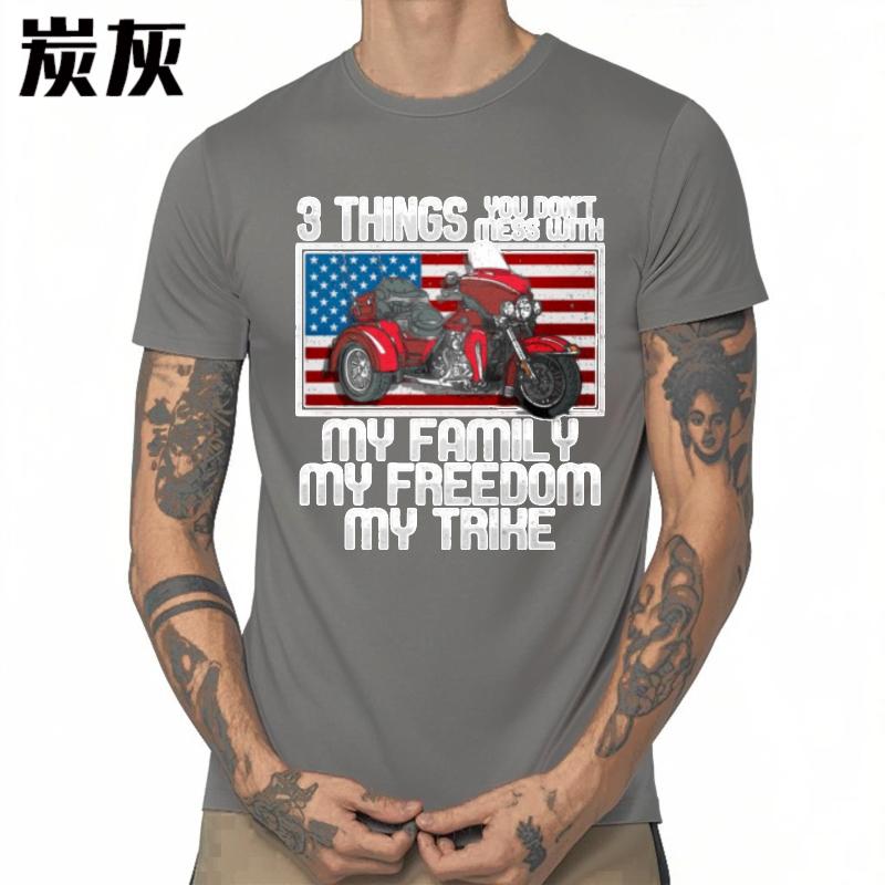 Comfortable Male Oneck Tshirt Plus Size Three Things You Dont Mess With My Family My Freedom My Trike Basic Male Tops Classic