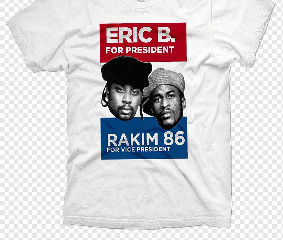 Vtg Eric B. & Rakim For President Cotton White All Size Unisex Shirt BL650
