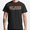 Men Fashion Casual Short Sleeves My Wife Says I Have Two Faults Tees Classic Oversized T-shirts