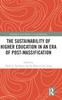 Книга The Sustainability of Higher Education In an Era of Post-Massification