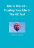 Книга Life In the UK - Passing Your Life In the UK Test