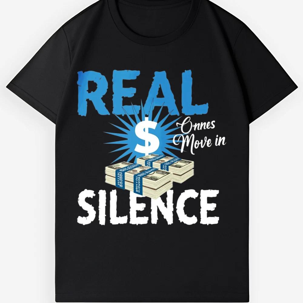 Money Moves in Silence Tee | Modern Typography Design | Unisex Cotton Shirt