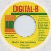7inch Record TONY REBEL - Teach The Children Digital B 1994 Jamaica Reggae, Ska & Dub