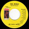 7inch Record STAPLE SINGERS - This World / Are You Sure? STA0137 Stax 1972 UK Soul/Funk Used