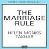The Marriage Rule by Helen Monks Takhar Hardback Book 9780008566432