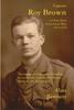 Книга Captain Roy Brown : The Definitive Biography, Including His Encounter with the Red Baron, Manfred Von Richthofen