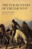 Книга The Fur Hunters of the Far West