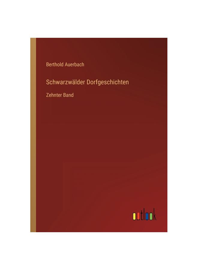 The Schwarzwälder Dorfgeschichten:Zehnter Band Book