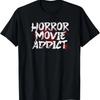Зависимый от фильмов ужасов Фанат фильмов ужасов Слоган Футболка