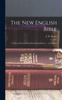 Книга The New English Bible : Its Deep, Broad And Far-reaching Influence ... An Address