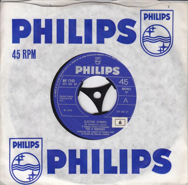 7inch Record FOUR SEASONS, 'SOUND' OF FRANKIE VA - Electric Stories BF1743 Philips 1969 UK Rock Used