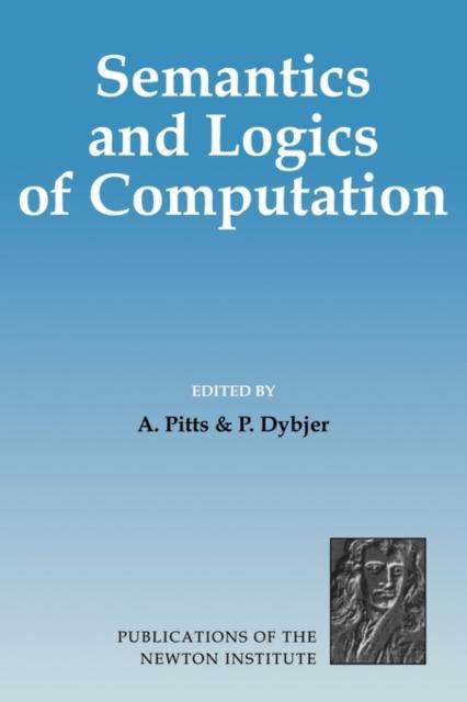 The Semantics and Logics of Computation Book