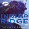 Индigo Ridge by Devney Perry Книга в мягкой обложке 9781405964135