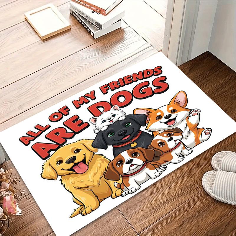 All of My Friends Are Dogs Print Non Slip Area Rug Soft Washable Entryway Floor Mat for Living Room Bedroom Dog Lover Decor