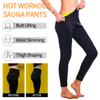 Hot Thermo Sweat Leggings Sauna Pants for Women Neoprene Slimming Pants Workout Body Shapers Fitness Trousers Exercise Sweatsuit