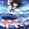 Strike the Blood Vol. 1 Novel by Gakuto Mikumo Paperback Book 9780316345477