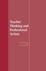 The Teacher Thinking & Professional Action Book