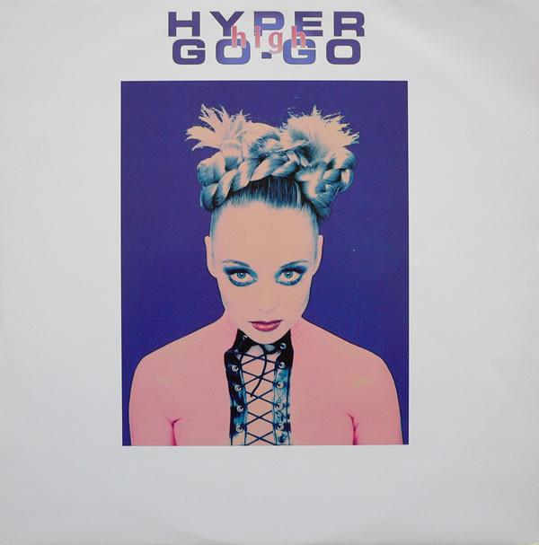 12inch Record HYPER GO GO - High DISNT24 Distinct'ive Re 1996 UK Dance & Electronica Used