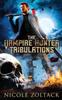 Книга The Vampire Hunter Tribulations : A Mayhem of Magic World Story : 8