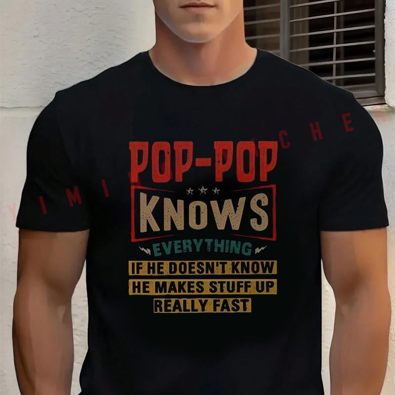 Men T-Shirt Pop Pop Knows Everything Funny Graphic Moto Tshirt Moto Cotton O-neck Short Sleeve Fashion Hip Hop Streetwear Tee
