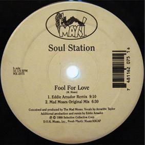 12inch Record SOUL STATION - Fool For Love MX2075 Maxi Records 1999 US Dance & Electronica Used