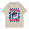 Too Cool To Be Normal Cat Funny Meme Tshirt Harajuku Y2k Style Short Sleeve Tshirts Unisex Unisex Casual Fashion Oversized T Shirt