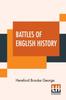 The Battles Of English History Book