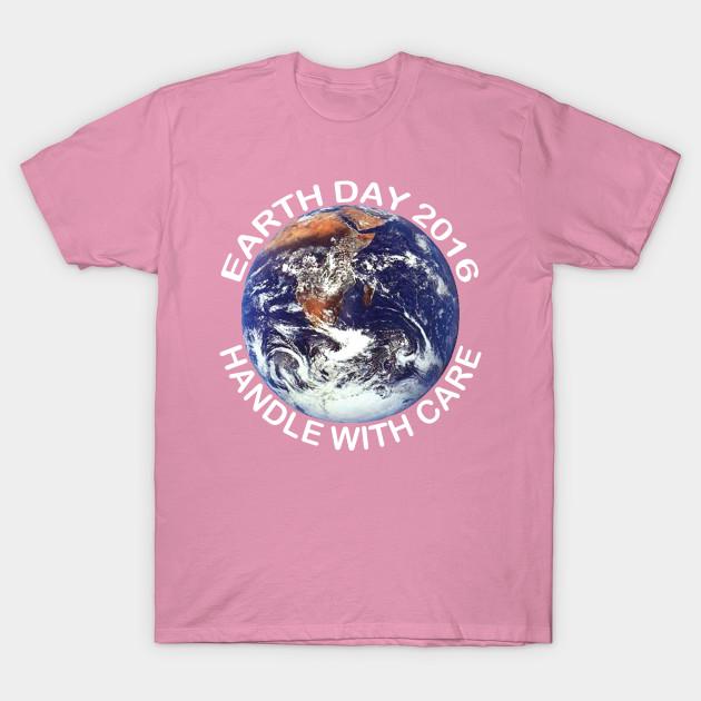 T Shirt Women Earth Day 2016 Handle With Care Harajuku Print Kawaii Tshirt Summer Short Sleeve Female T-Shirt Top Tee