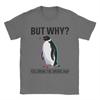 But Why Following The Wrong Map Penguin Funny Motivational Unisex T Shirts  Vintage Tee Shirt Short Sleeve Crewneck TShirt Gift