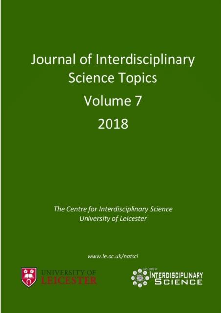 The Journal of Interdisciplinary Science Topics, Volume 7 Book