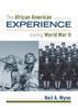 The The African American Experience During World War II Book