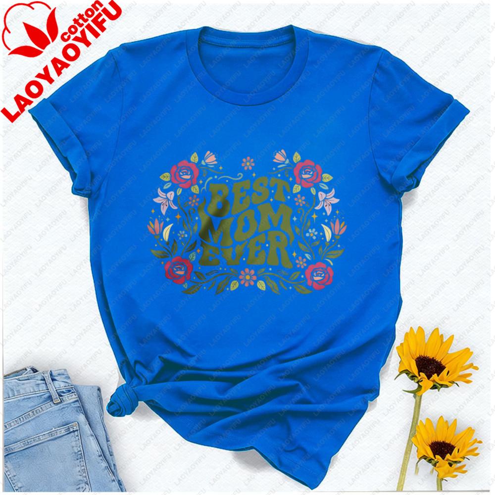 Custom Best Mom Ever Mothers Day Floral Gift Shirt Vintage Flower Floral Mom Gift for Boho Love Tee Graphic T Shirts Harajuku