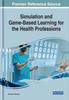 Книга Simulation and Game-Based Learning for the Health Professions