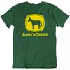 Juan's Deere, Tractor, Farmer, Agriculture Machine Funny T Shirt Tee Gift New