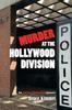 The Murder At the Hollywood Division Book