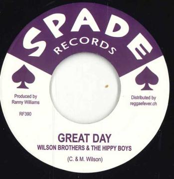 7-дюймовая пластинка WILSON BROTHERS & THE HIPPY BOYS /  - Замечательный день (Вещи, которые я делал раньше) / B RF390 Spade/Reggae Fe 2025 Швейцария Регги, Ска и Даб