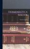 The Hermeneutica Biblica Book