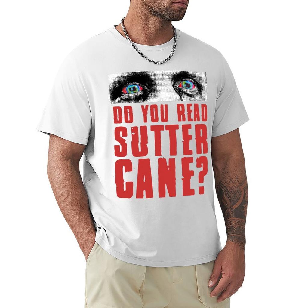 Do You Read Sutter Cane TShirt t shirts designer TShirt