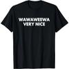 Wawaweewa Смешная Цитата Очень Красивая Футболка