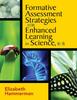 Книга Formative Assessment Strategies for Enhanced Learning In Science, K-8