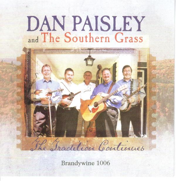 CD DANNY PAISLEY & THE SOUTHERN GRASS - The Tradition Continues NONE Not On Label 2005 US Country Used