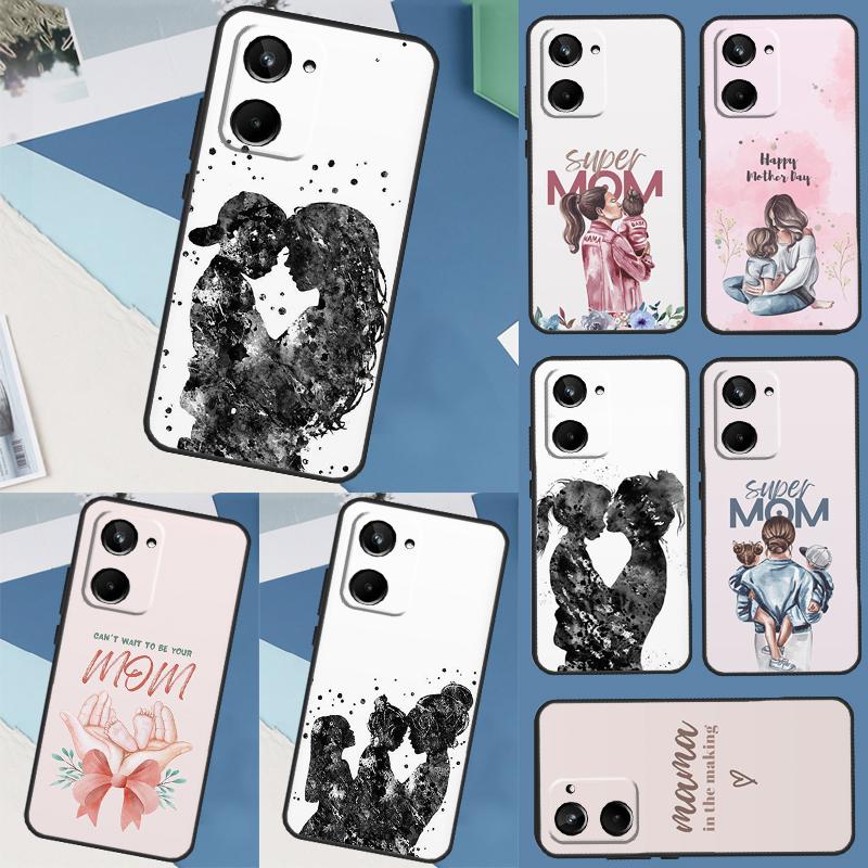 Супермама Любовь Ребенок Для Realme GT Neo 5 3 2 T 8 9 10 11 Pro Plus C11 C15 C21 C25 C30 C31 C33 C35 C55 C21Y Чехол