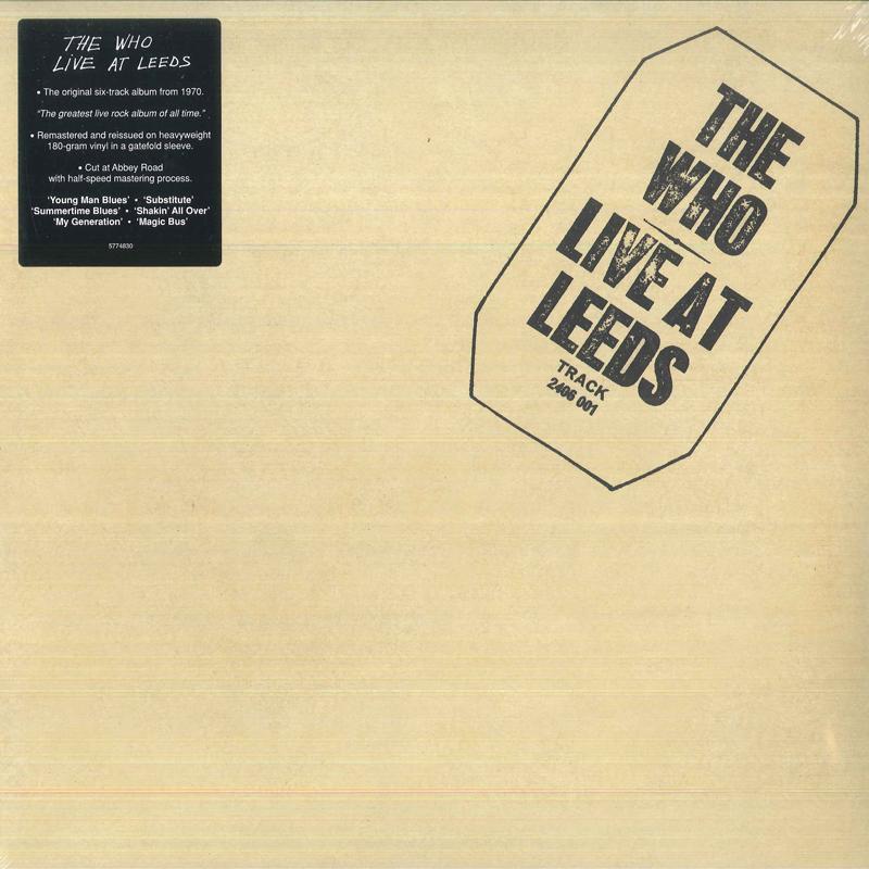 LP Пластинка WHO - Live At Leeds 5774830 Polydor, UMC 2017 США Рок