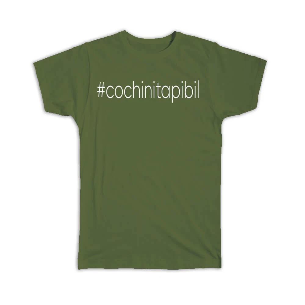 Gift T-Shirt : Hashtag Cochinitapibil Hash Tag Social Media