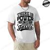 There Is Power in The Name of Jesus Print T-shirts, Summer Casual Crew Neck T-Shirt, Regular Fit, Jesus T-shirt, Unisex Clothing