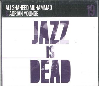 CD АЛИ ШАХИД МУХАММАД АДРИАН ЮНГ Jazz Is Dead 19 Инструменталов JID019 Jazz Is Dead 2023 По всему миру Джаз
