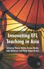 Книга Innovating EFL Teaching In Asia