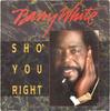 7inch Record BARRY WHITE - Sho' You Right USA614 Breakout, A&M R 1987 UK Soul/Funk Used